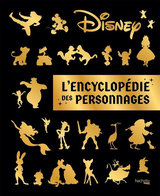 DISNEY L'encyclopédie des personnages Disney