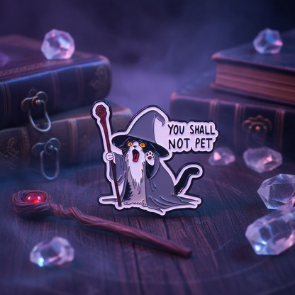 Pin's Chat "You shall not Pet"