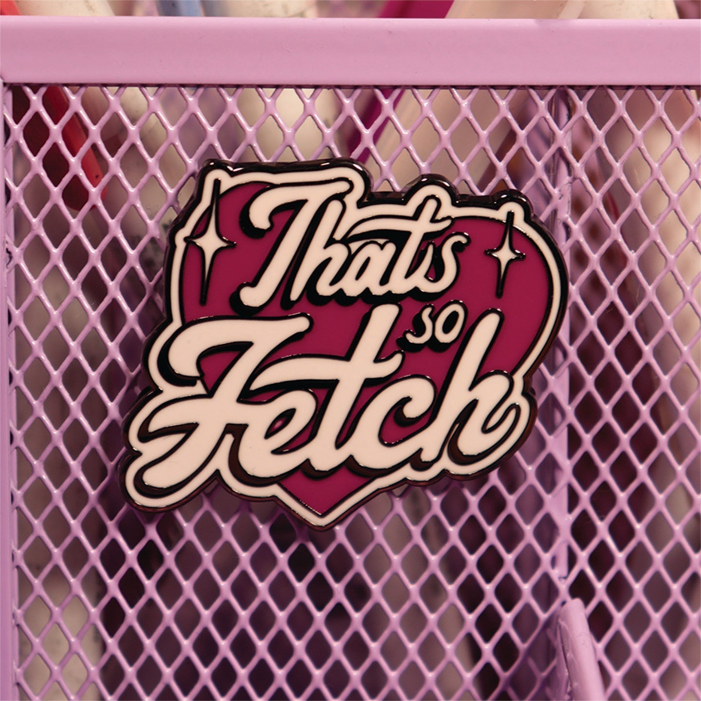 Pin's Mean Girls - That's So Fetch